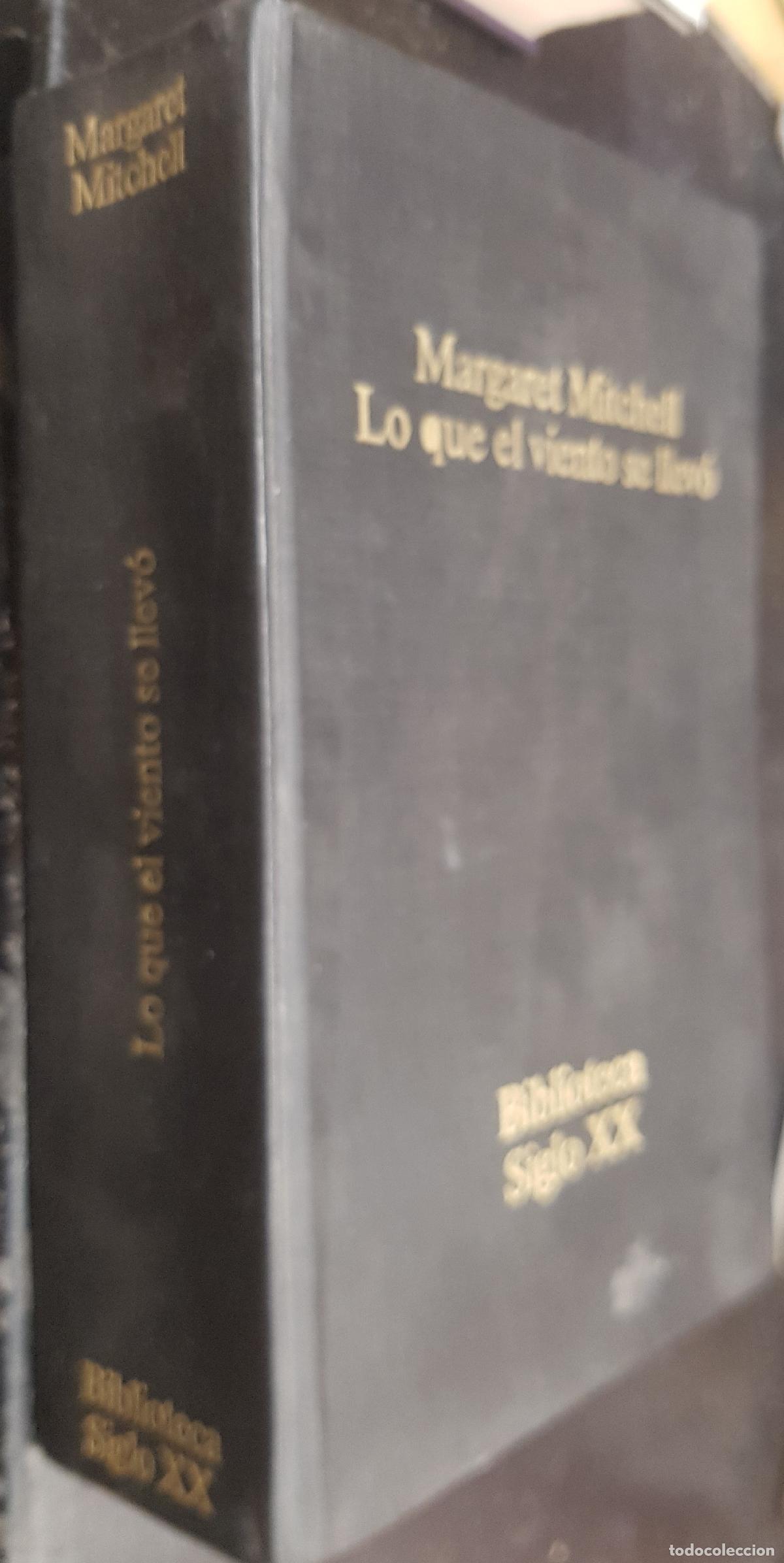 B&uuml;cher: Lo que el viento se llev&oacute; - MITCHELL, Margaret: