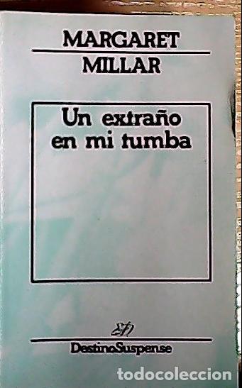 Libros: Un extra&ntilde;o en mi tumba - Millar, Margaret:
