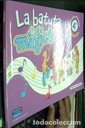 Libros: La batuta m&aacute;gica, m&uacute;sica, 4&ordm; Educaci&oacute;n Primaria - Pascual Mej&iacute;a, Pilar: