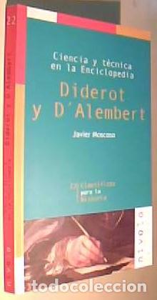 B&uuml;cher: Ciencia y t&eacute;cnica en la Enciclopedia. Diderot y d Alembert - MOSCOSO, Javier:
