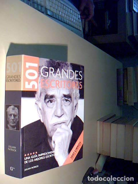 B&uuml;cher: 501 grandes escritores - PATRICK, Julian:
