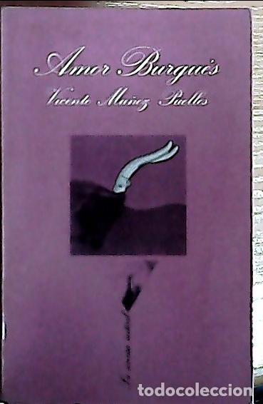 books: Amor burgu&eacute;s - Mu&ntilde;oz Puelles, Vicente: