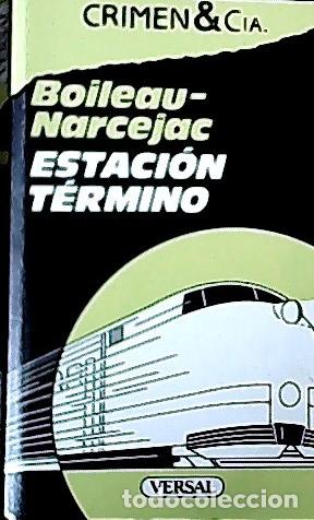 Livros em segunda m&atilde;o: Estaci&oacute;n T&eacute;rmino - Narcejac, Thomas :