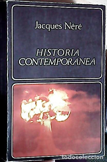 books: Historia contempor&aacute;nea - N&eacute;r&eacute;, Jacques: