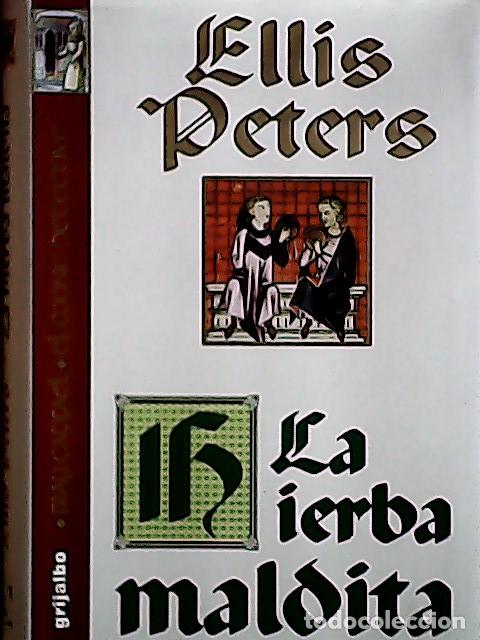 Livros em segunda m&atilde;o: La hierba maldita - Peters, Ellis :