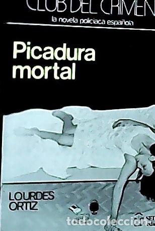 B&uuml;cher: Picadura mortal - Ortiz, Lourdes: