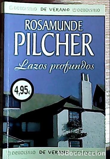 Libros: Lazos profundos - Pilcher, Rosamunde :