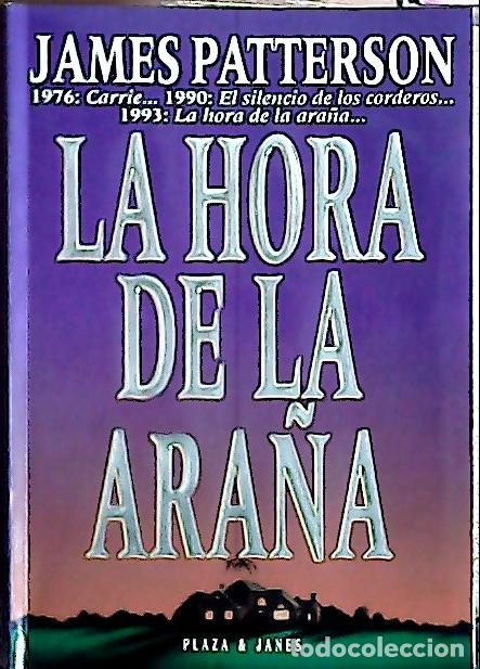 Libri di seconda mano: La hora de la ara&ntilde;a - Patterson, James :