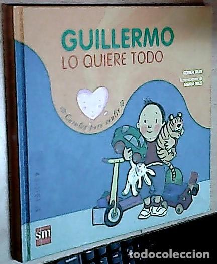 Libri di seconda mano: Guillermo lo quiere todo - Rius, Roser Rius: