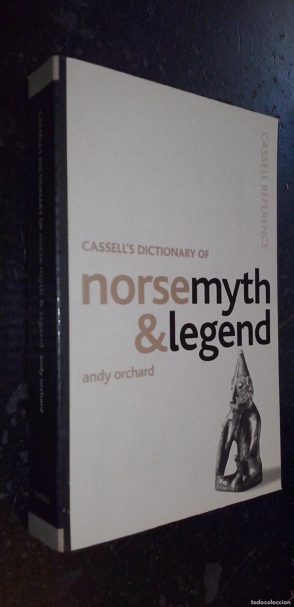 books: Cassell s Dictionary of Norse Myth & Legend - ORCHARD, Andy: