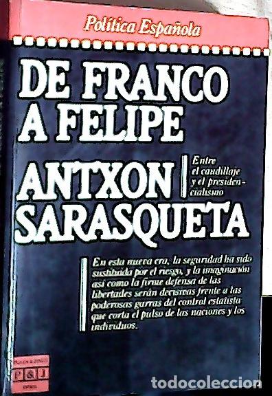 books: De Franco a Felipe - Sarasqueta, Antxon: