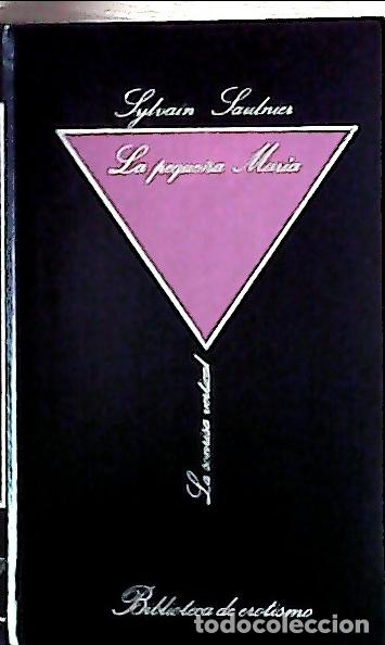 books: La peque&ntilde;a Mar&iacute;a - Saulnier, Sylvain :