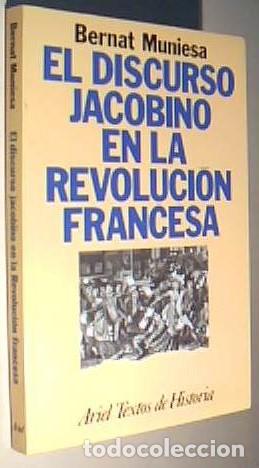 Libri di seconda mano: El discurso jacobino en la Revoluci&oacute;n Francesa - MUNIESA, Bernat: