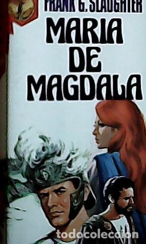 Libri di seconda mano: Mar&iacute;a de Magdala - Slaughter, Frank G.: