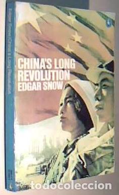 B&uuml;cher: China s Long Revolution - SNOW, Edgar: