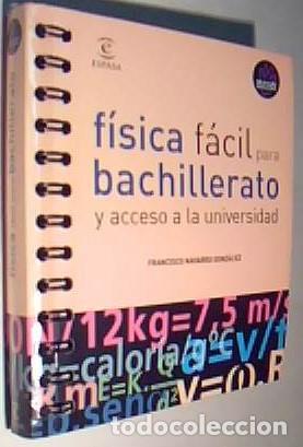 Libros: F&iacute;sica f&aacute;cil para bachillerato y acceso a la Universidad. Colecci&oacute;n Chuletas - NAVARRO GONZALEZ, Fra