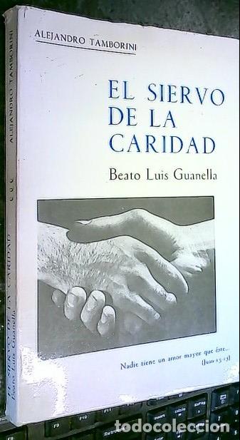B&uuml;cher: El siervo de la Caridad Beato Luis Guanella - Tamborini, Alejandro: