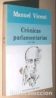 Livros em segunda m&atilde;o: Cr&oacute;nicas parlamentarias. 1977-1978 - VICENT, Manuel: