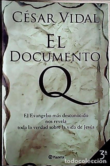 Libri di seconda mano: El documento Q - Vidal, C&eacute;sar: