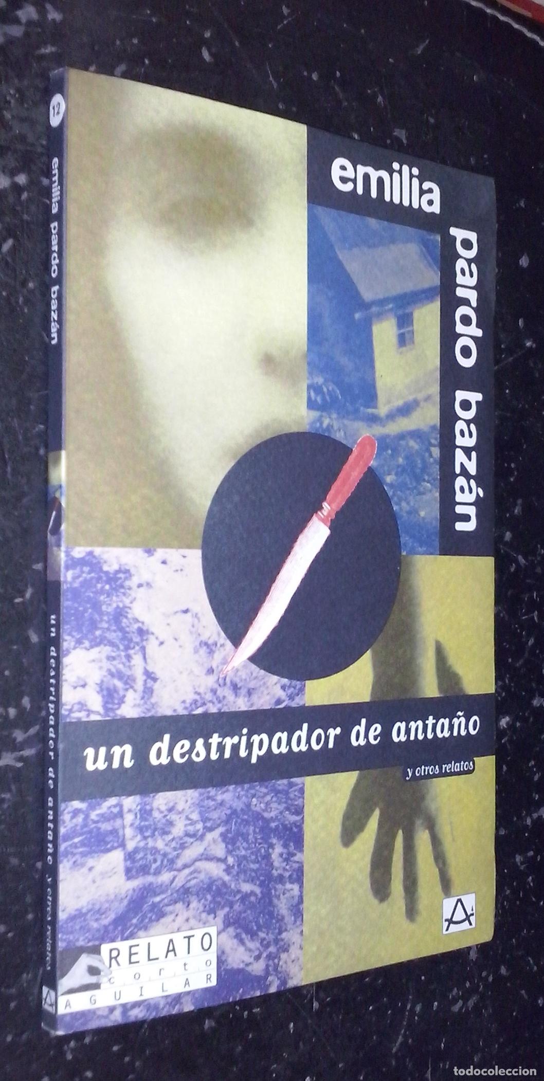 Livros em segunda m&atilde;o: Un destripador de anta&ntilde;o y otros relatos - PARDO BAZ&Aacute;N, Emilia:
