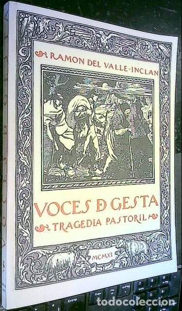 Libri di seconda mano: Voces de gesta. Tragedia pastoril - VALLE INCL&aacute;N, Ram&oacute;n del: