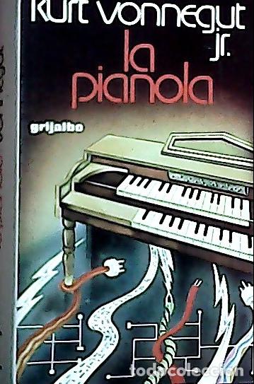 Livres: La pianola - Vonnegut, Kurt :