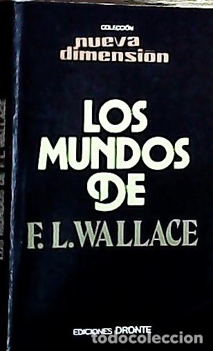 Livres: Los mundos de F. L. Wallace - Wallace, F. L.: