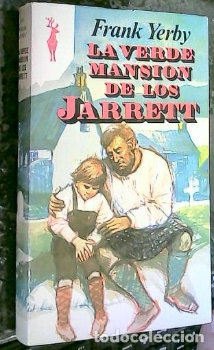 B&uuml;cher: La verde mansi&oacute;n de los Jarrett - Yerby, Frank: