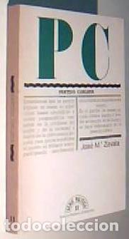 B&uuml;cher: PC Partido Carlista - ZAVALA, Jos&eacute; M&ordf;: