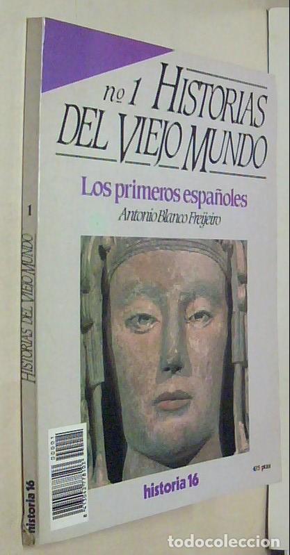 B&uuml;cher: Los primeros espa&ntilde;oles. Historias del Viejo Mundo. N&ordm; 1 - BLANCO FREIJEIRO, Antonio: