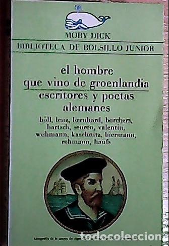 Libri di seconda mano: El hombre que vino de Groenlandia - B&ouml;ll, Heinrich :