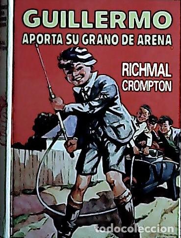 Livres: Guillermo aporta su grano de arena - Crompton, Richmal :