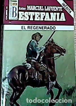 B&uuml;cher: El regenerado - Estefan&iacute;a, M. L.:
