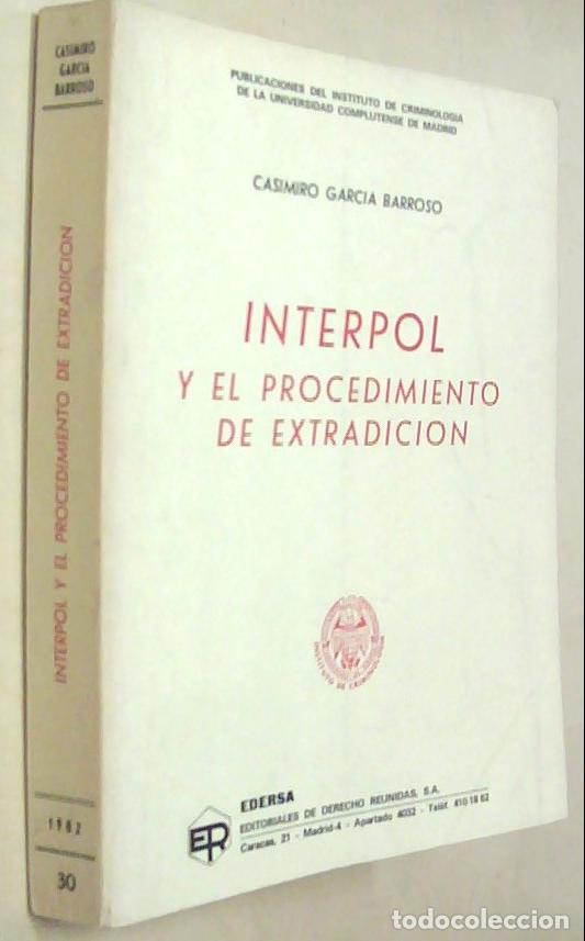 Livros em segunda m&atilde;o: Interpol y el procedimiento de extradici&oacute;n - GARCIA BARROSO, Casimiro: