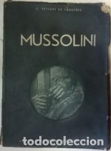 Libros: Mussolini - PEYTAVI DE FAUGERES: