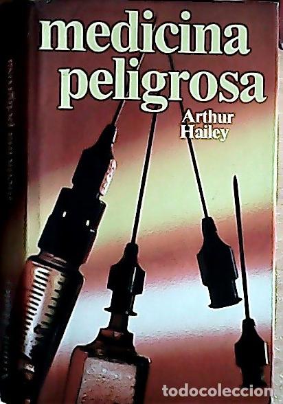 B&uuml;cher: Medicina peligrosa - Hailey, Arthur :