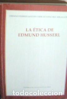 B&uuml;cher: La &eacute;tica de Edmund Husserl - Ferrer Santos, Urbano: