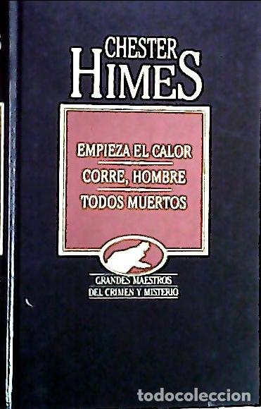 Libros: Empieza el calor y otros - Himes, Chester B: