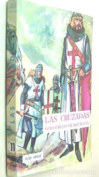 B&uuml;cher: Las Cruzadas. I. Godofredo de Bouillon - HESSE, Jos&eacute;: