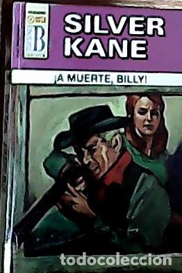 Livres: A muerte, Billy - Kane, Silver: