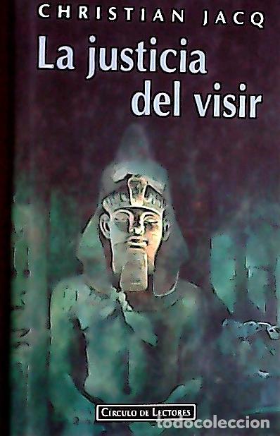 Libri di seconda mano: La justicia del visir - Jacq, Christian: