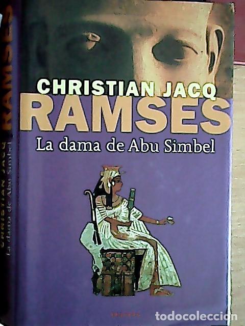 Libri di seconda mano: Rams&eacute;s, La dama de Abu Simbel - Jacq, Christian :