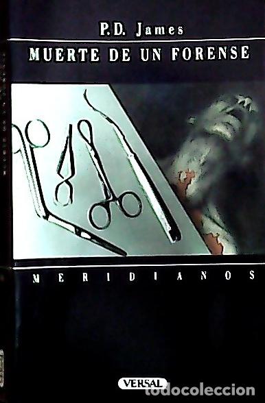 Libri di seconda mano: Muerte de un forense - James, P. D.:
