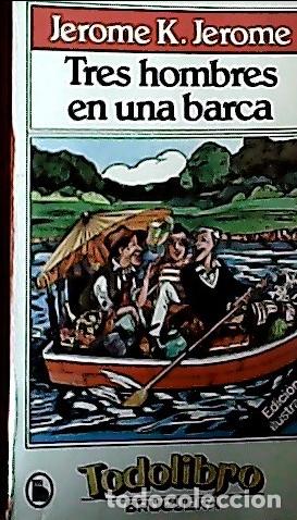 Libros: Tres hombres en una barca - Jerome, Jerome K.: