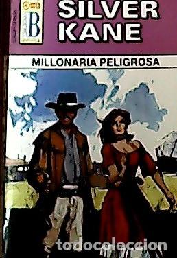 Libri di seconda mano: Millonaria peligrosa - Kane, Silver: