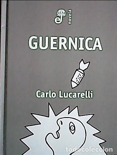 Libros: Guernica - Lucarelli, Carlo :