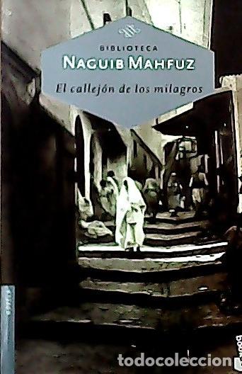 Libros: El callej&oacute;n de los milagros - Mahfuz, Nayib: