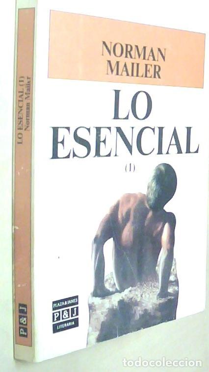 books: Lo esencia (I) - MAILER, Norman: