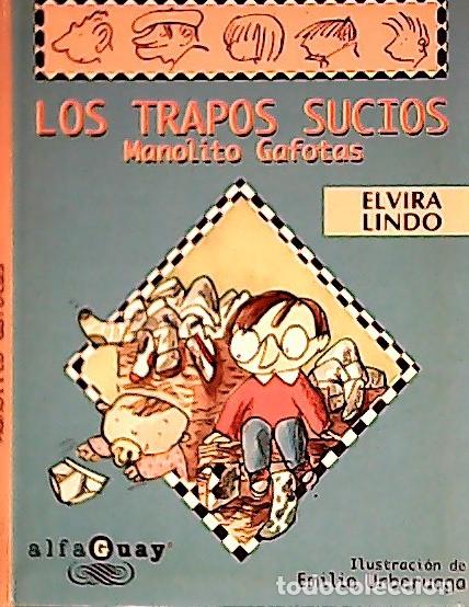 books: Los trapos sucios : Manolito Gafotas - Lindo, Elvira :
