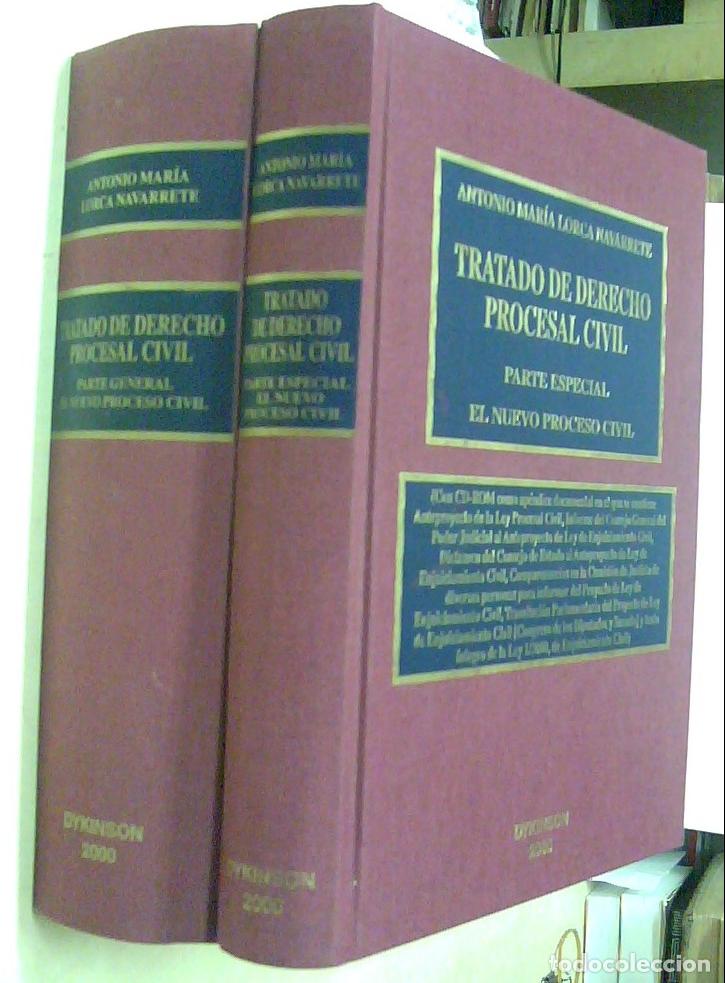 Libri di seconda mano: Tratado de derecho procesal civil. Tomo I: Parte general. El nuevo proceso civil. Tomo II: Parte esp